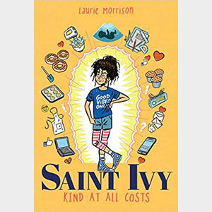St. Ivy: Kind At All Costs - Laurie Morrison