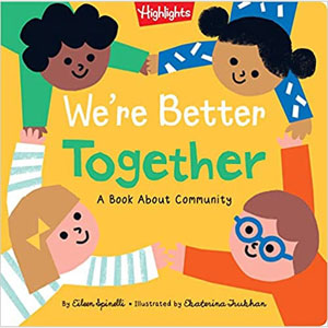 We're Better Together - Eileen Spinelli
