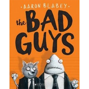 Bad Guys #1-Aaron Blabey