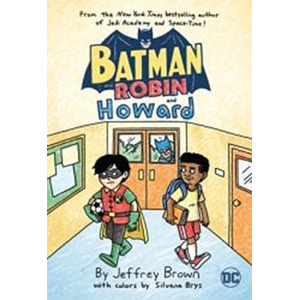 Batman and Robin and Howard-Jeffrey Brown