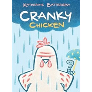 Cranky Chicken-Katherine Battersby