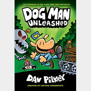 Dog Man Unleashed-Dav Pilkey