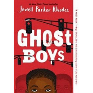 Ghost Boys-Jewell Parker Rhodes