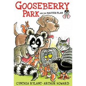 Gooseberry Park and the Master Plan-C. Rylant