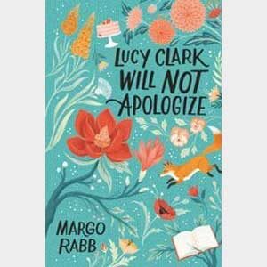 Lucy Clark Will Not Apologize-Margo Rabb-Autographed