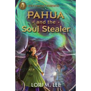 Pahua and the Soul Stealer-Lori Lee