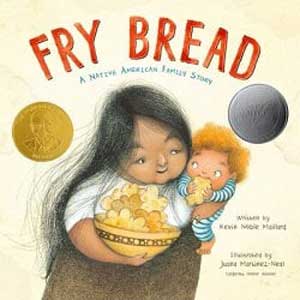 Fry Bread: A Native American Family Story-kevin noble maillard