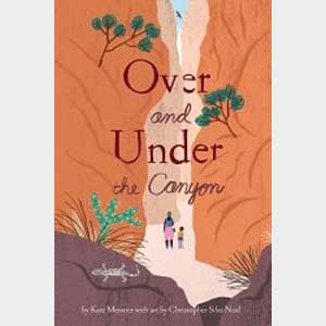 over and under the canyon-kate messner