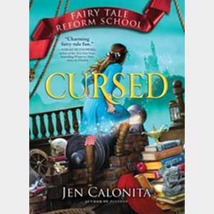 Cursed (Fairy Tale Reform School #6)-Jen Calonita