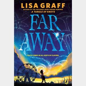 Far Away-Lisa Graff-(4th-6th Grade-Paperback)