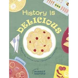 History is Delicious-Joshua Lurie (Book Talk)