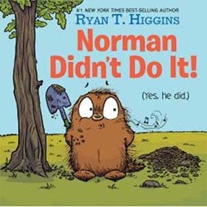 Norman Didn't Do It-Ryan T. Higgins (Book Talk)