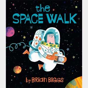 The Space Walk (Hardcover)-Brian Biggs (Penn Wynne)
