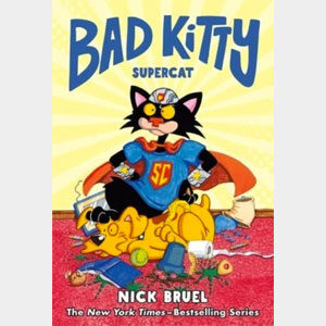 Bad Kitty: Supercat-Nick Bruel (Glenwood)