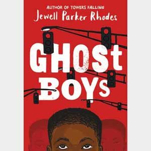 Ghost Boys-Jewell Parker Rhodes