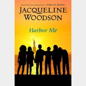 Harbor Me-Jacqueline Woodson