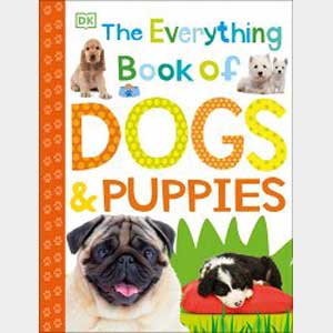 The Everything Book of Dogs and Puppies-DK