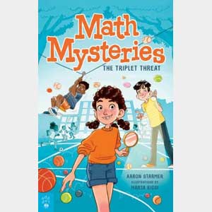 Math Mysteries: The Triplet Threat-Aaron Starmer and Marta Kissi