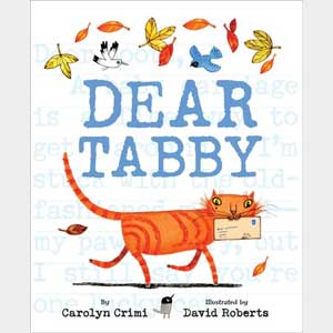 Dear Tabby (hardcover)<br>Carolyn Crimi (Ithan)<br>Available only in very limited quantities