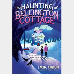 The Haunting of Bellington Cottage <br>Laura Parnum <br>(Autographed) <br>Release Date: July 29, 2025