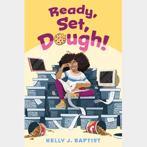 Ready, Set, Dough! -Kelly J. Baptist <br>Paperback (Wayne-SS, 4-5)
