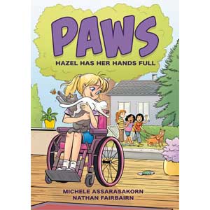 PAWS: Hazel Has Her Hands Full-Nathan Fairbairn, Michele Assarasakorn <br>Paperback (Wayne-SS, 2-3)