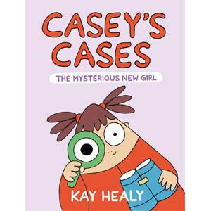 Casey's Cases: The Mysterious New Girl -Kay Healy <br>Hardback (Radnor-SS, 4-5)