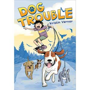 Dog Trouble-Kristin Varner <br>Paperback (Wayne-SS, 2-3)