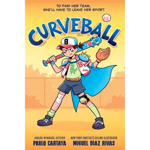 Curveball-Pablo Cartaya, Miguel Diaz Rivas <br>Paperback (Wayne-SS, 2-3)
