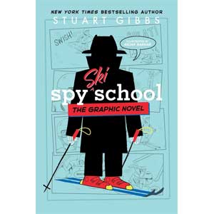Spy Ski School the Graphic Novel-Stuart Gibbs, Anjan Sarkar <br>Paperback (Wayne-SS, 4-5)