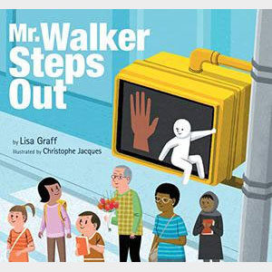 Mr. Walker Steps Out - Lisa Graff