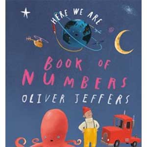 Here We Are: Book of Numbers-Oliver Jeffers