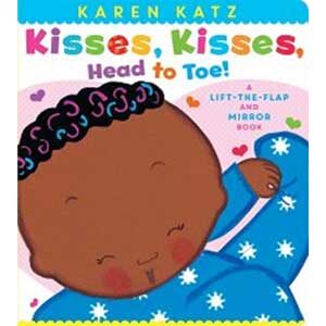 Kisses, Kisses, Head to Toe!: A Lift-The-Flap and Mirror Book-Karen Katz