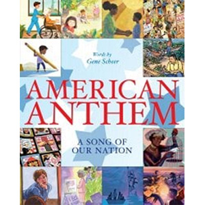 American Anthem: A Song of Our Nation-Gene Scheer