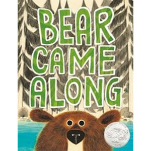 Bear Came Along-Richard T. Morris