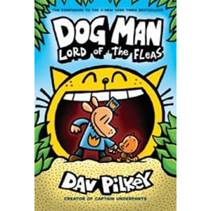 Dog Man Lord of the Fleas-Dav Pilkey