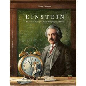 Einstein: The Fantastic Journey of a Mouse Through Space and Time-Torben Kulhmann