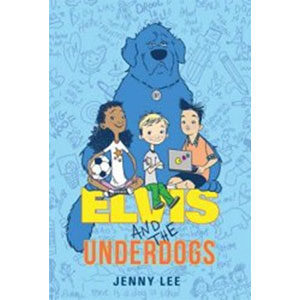 Elvis and the Underdogs-Jenny Lee