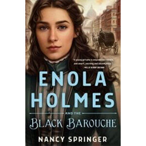 Enola Holmes and the Black Barouche-Nancy Springer