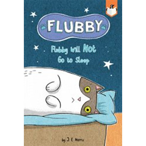 Flubby Will Not Go to Sleep-J.E. Morris