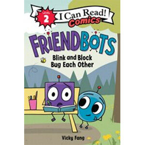 Friendbots: Blink and Block Bug Each Other-Vicky Fang