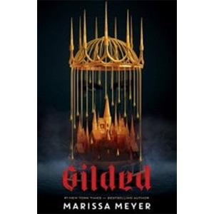 Gilded-Marissa Meyer