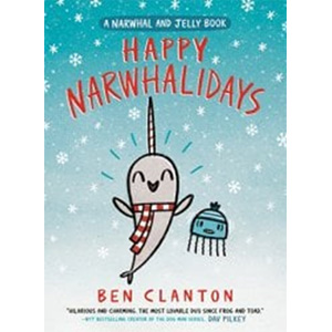 Happy Narwhalidays-Ben Clanton