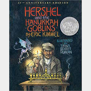 Hershel and Hanukkah Goblins-Eric A Kimmel