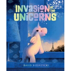 Invasion of the Unicorns-David Biedrzycki