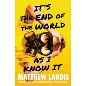 It's the End of the World as I Know It-Matthew Landis