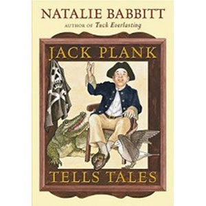 Jack Plank Tells Tales-Natalie Babbitt