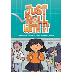 Just Roll with It: (A Graphic Novel)-Lee Durfey-Lavoie