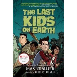 Last kids on earth-Max Brallier