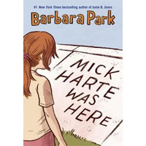Mick Harte Was Here-Barbara Park
